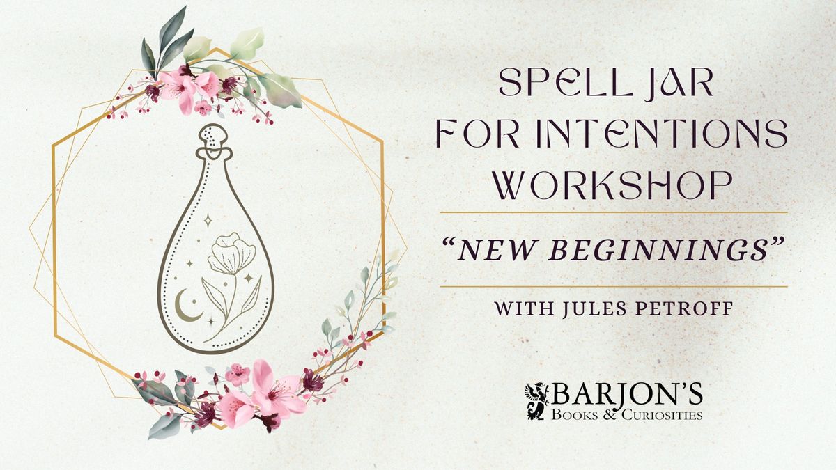 Spell Jar Workshop for Intentions