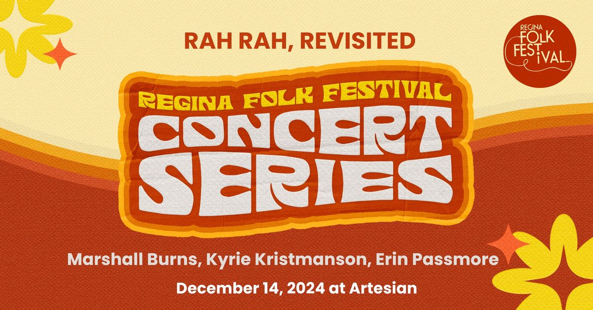 NEW DATE - RAH RAH, REVISITED with Erin Passmore, Kyrie Kristmanson and Marshall Burns