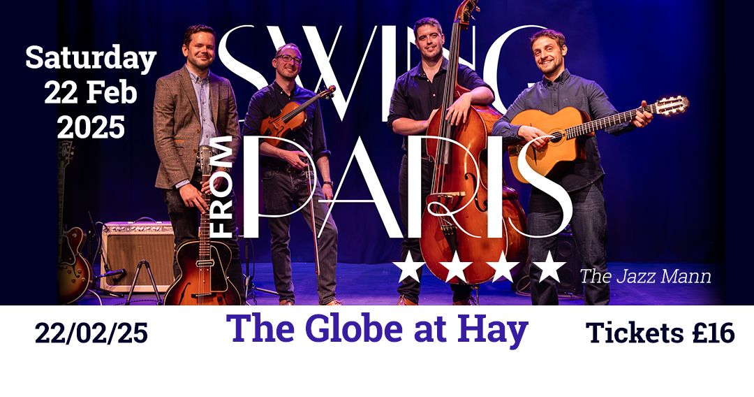 Swing from Paris at The Globe at Hay | 22 Feb