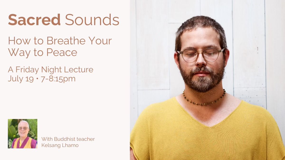 Sacred Sounds- How to Breathe Your Way to Peace
