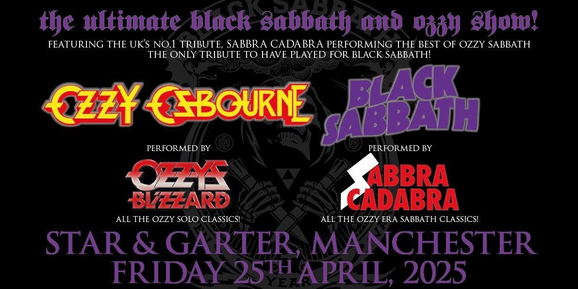 Ozzy's Blizzard + Sabbra Cadabra: Star & Garter