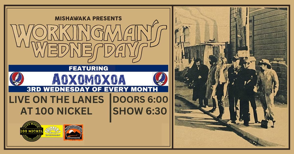 FREE: Workingman's Wednesdays w\/ Aoxomoxoa