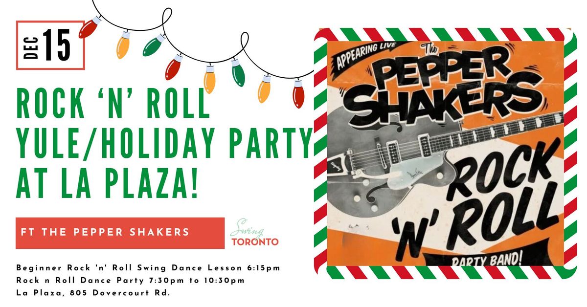 1950s Rock 'n' Roll Yule, Christmas, Holiday Party ft The Pepper Shakers! Dance Lesson & Party!