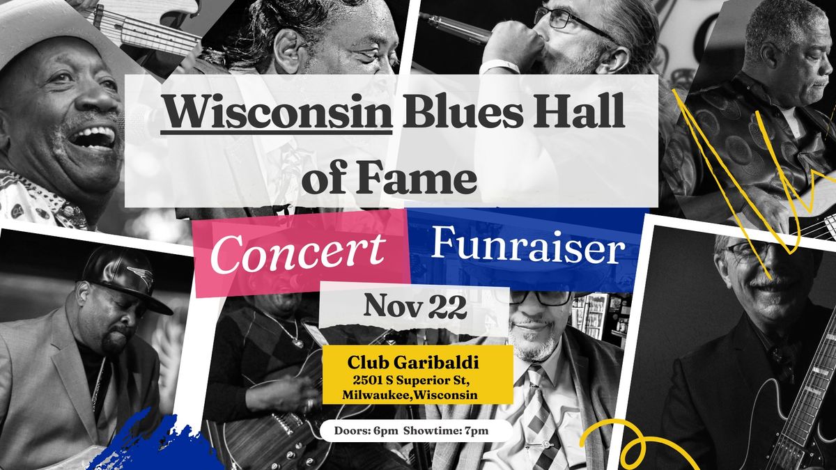 Wisconsin blues Hall of Fame Fundraiser 