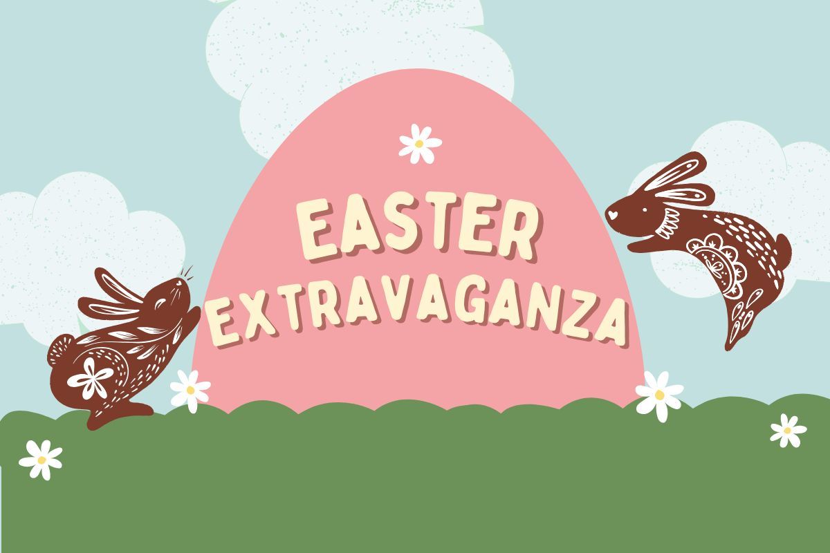 Easter Extravaganza