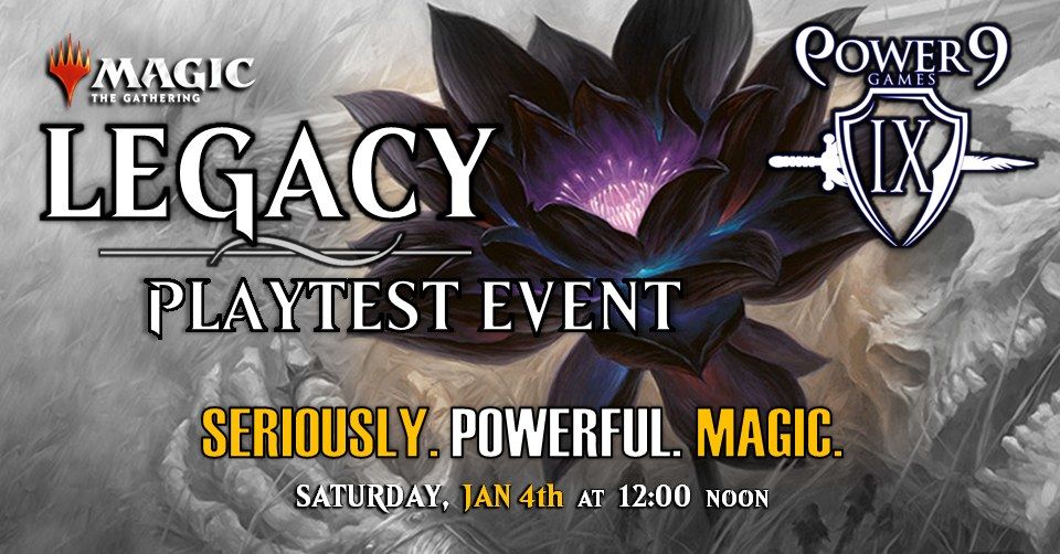 MTG: Legacy Playtest Event