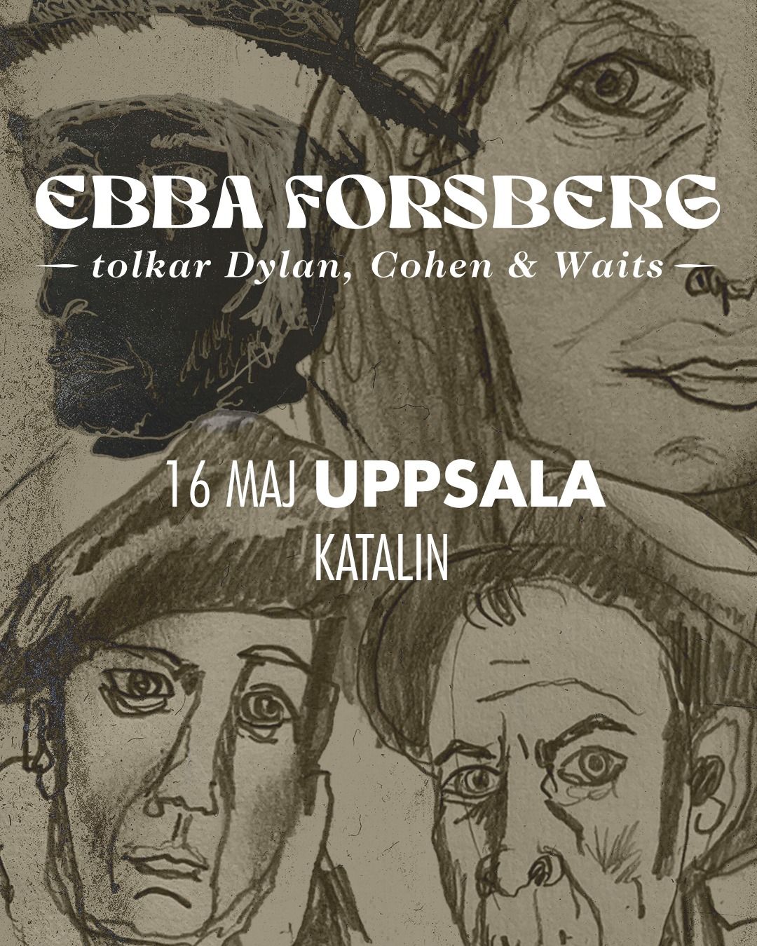 Ebba Forsberg \u2013 Tolkar Dylan, Cohen & Waits | Katalin Uppsala