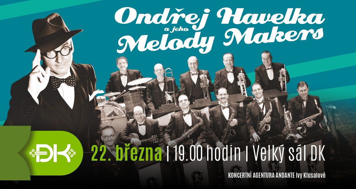 Ond\u0159ej Havelka a jeho Melody Makers