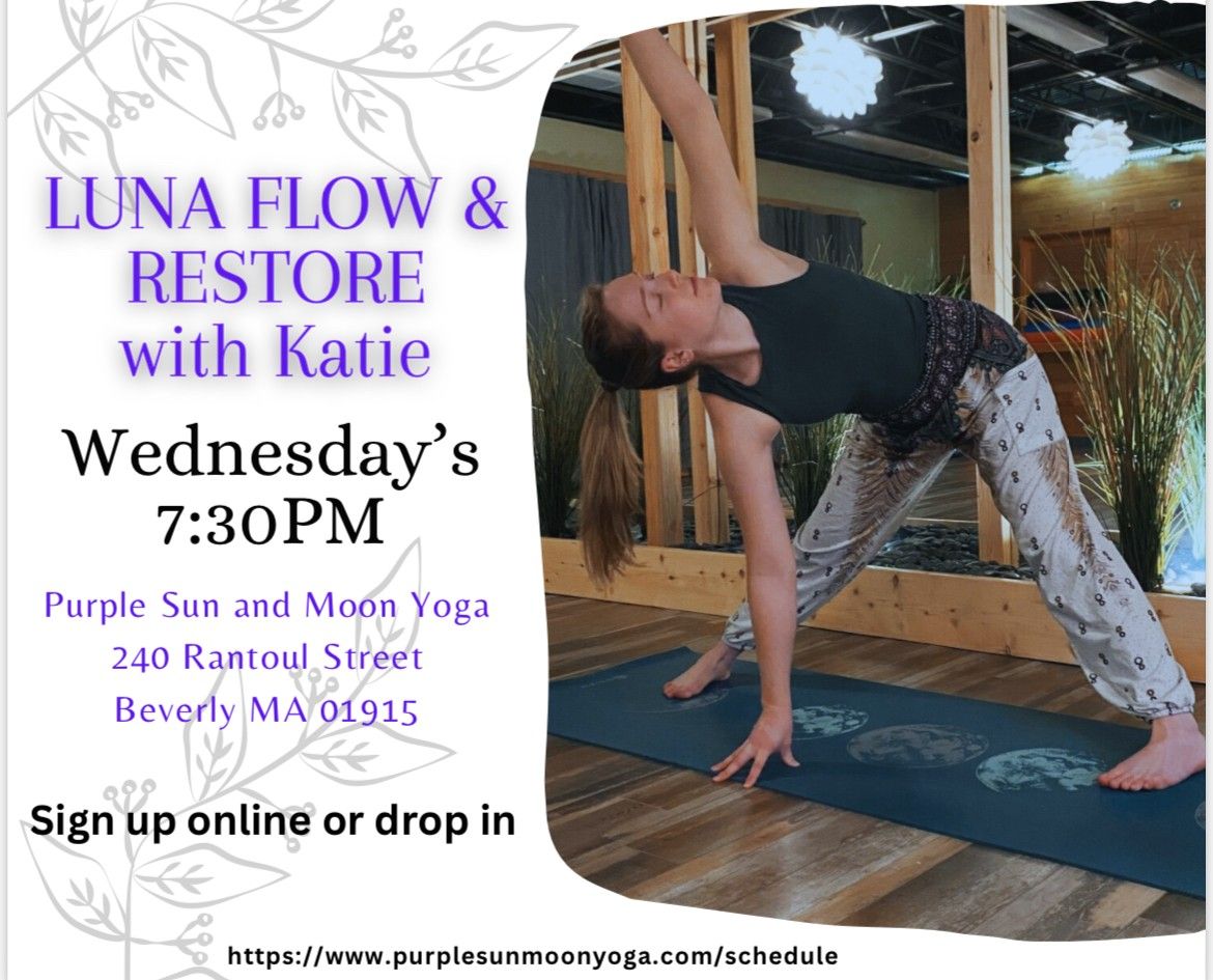 NEW CLASS! Luna Flow & Restore with Katie Costello Wednesday's at 7:30 pm