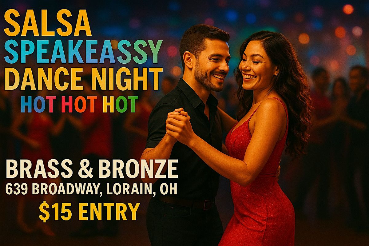 Salsa Speakeasy Dance Night \u2013 Lorain!  Friday, November 14 \u2022 8 PM
