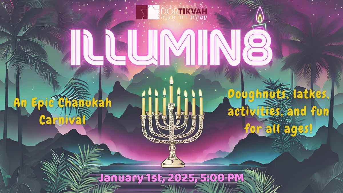 Illumin8: An Epic Chanukah Carnival