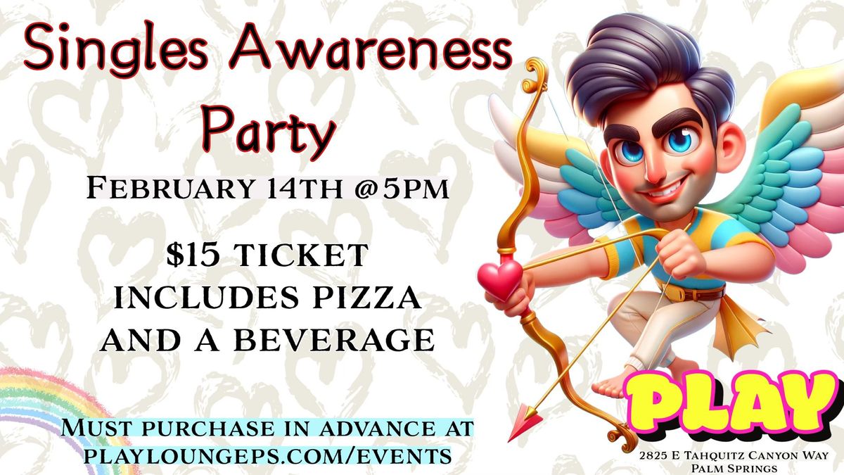 Singles Awareness Party