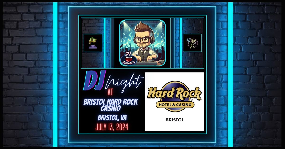 DJ Loudmouth returns to Bristol Hard Rock Casino!