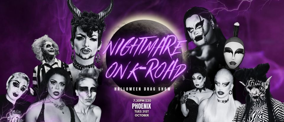 Nightmare on K-Road! Halloween Drag Show