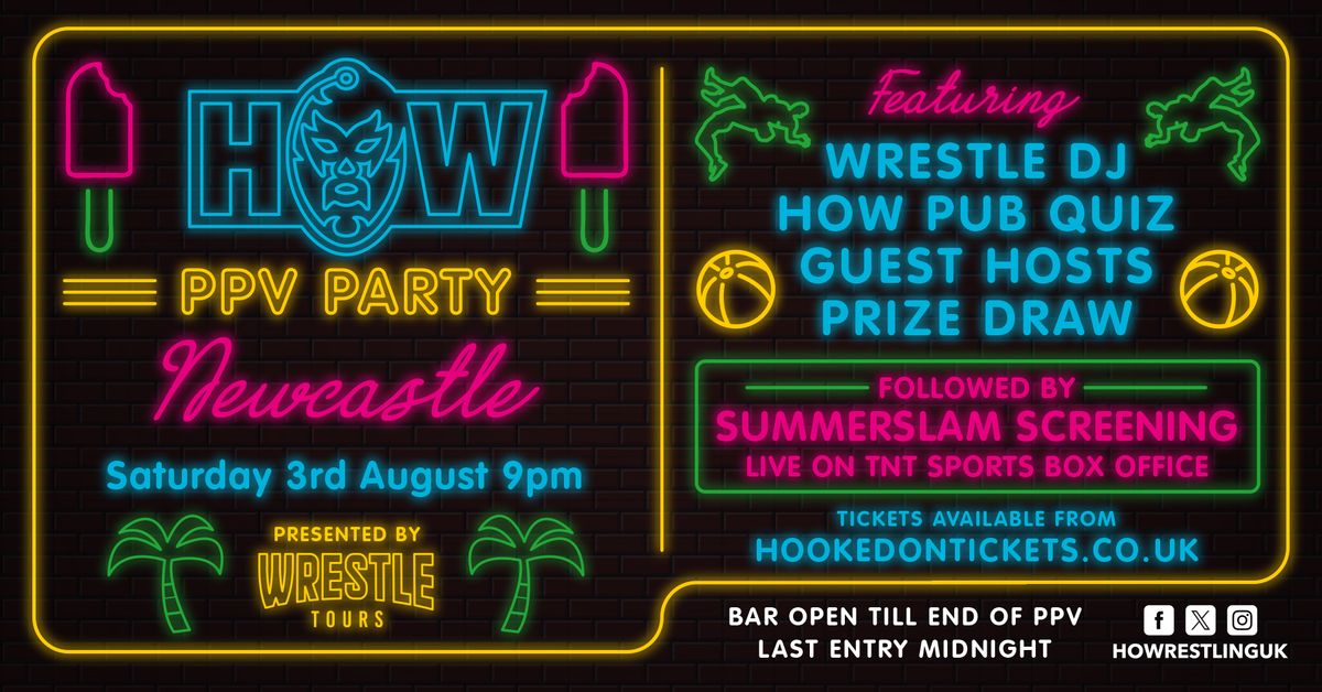 Newcastle SummerSlam 2024 Party Night & Screening