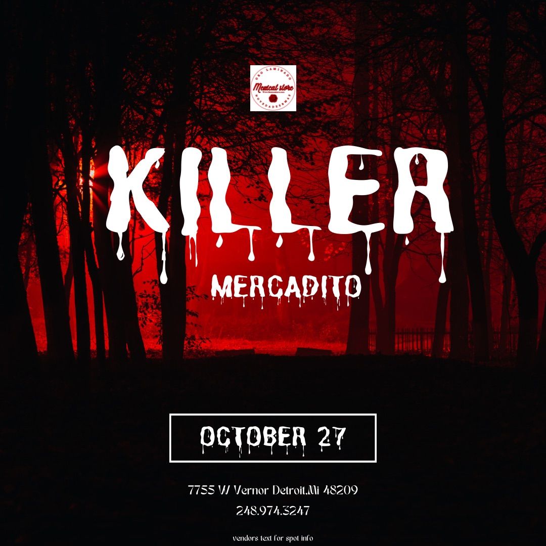 "Killer" MERCADITO halloween trick o treat festivities 