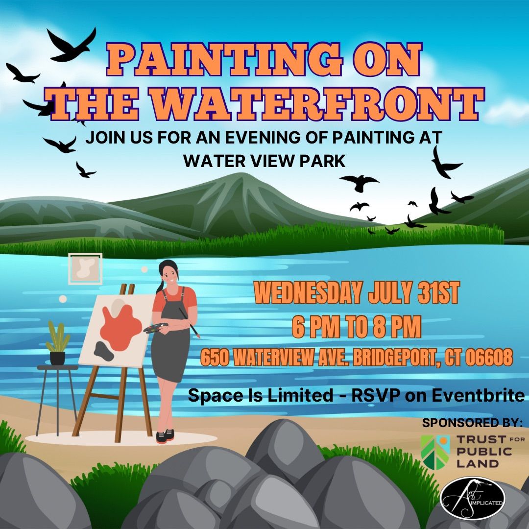 SOLD OUT! Painting on The Waterfront