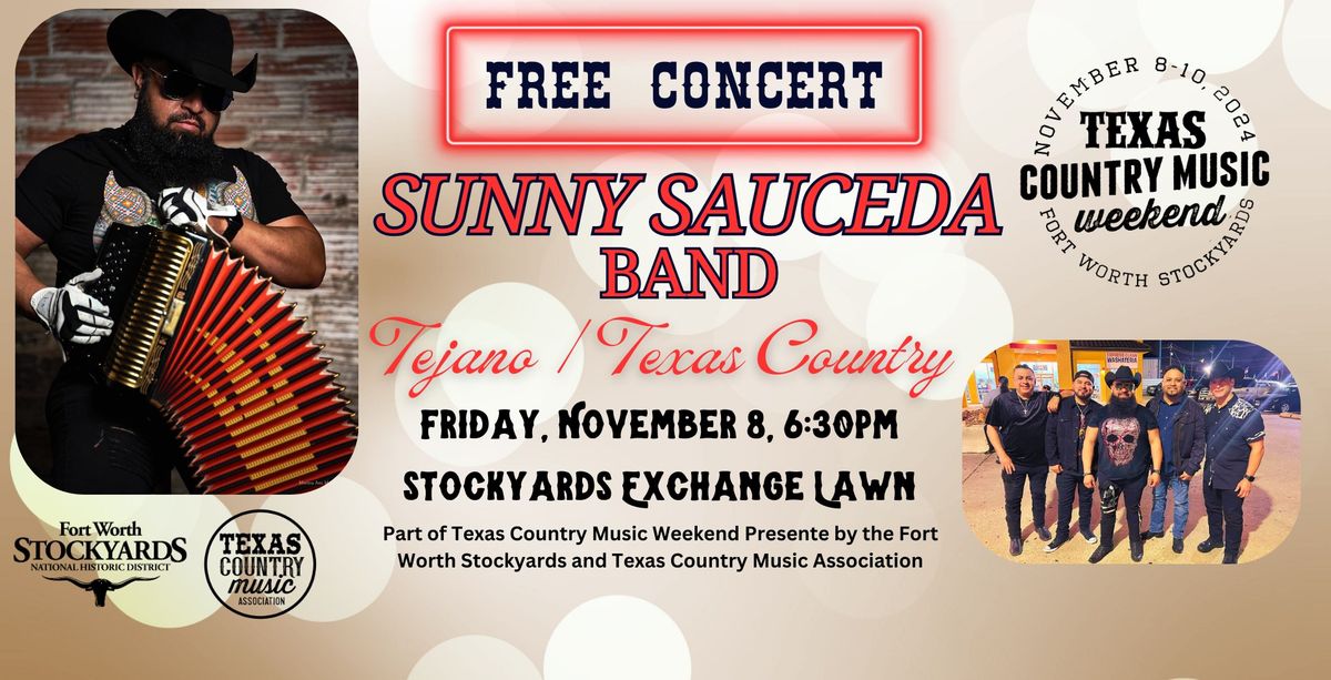 Sunny Sauceda Band FREE CONCERT Friday November 8, 6:30pm, part of Texas Country Music Weekend