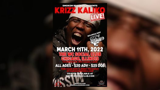 Krizz Kaliko & more, live in West Chicago at The WC Social Club!