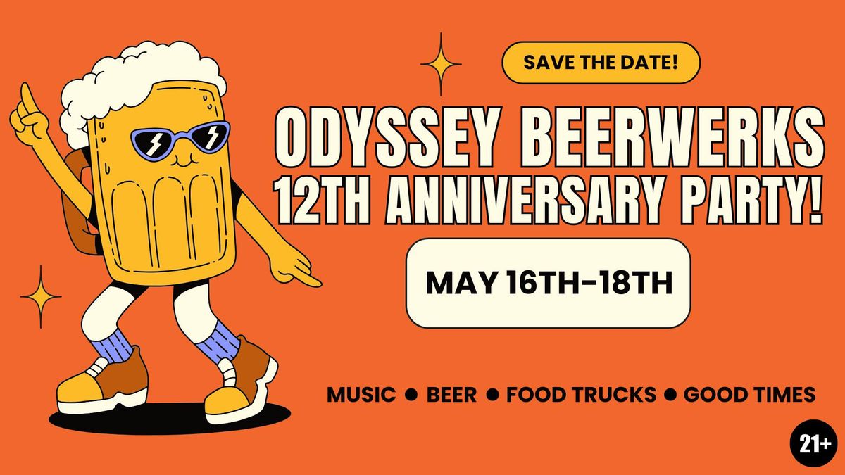 Odyssey Beerwerks 12th Anniversary Party!