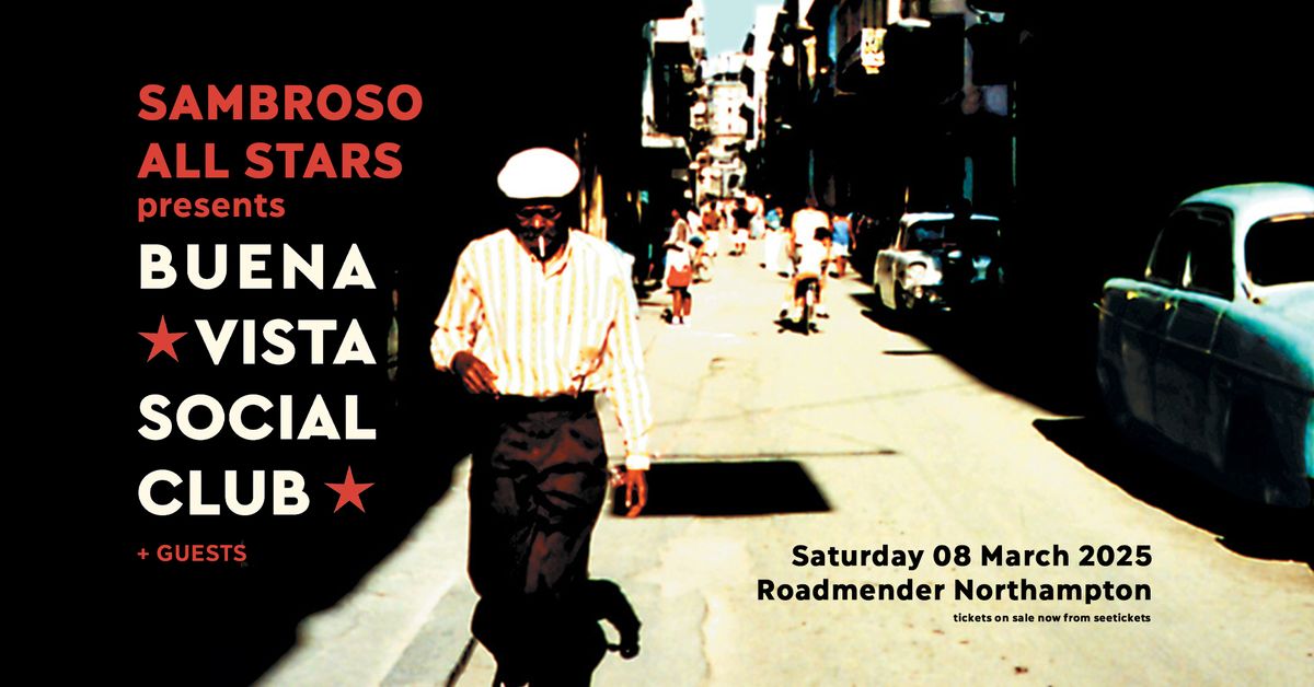 Sambroso All Stars presents Buena Vista Social Club | Roadmender, Northampton