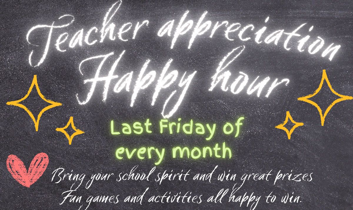 Teacher Appreciation Happy Hour 