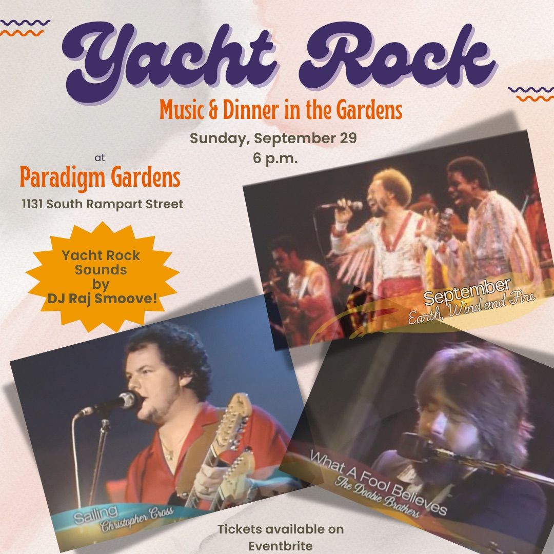 Yacht Rock Music and Dinner in the Gardens