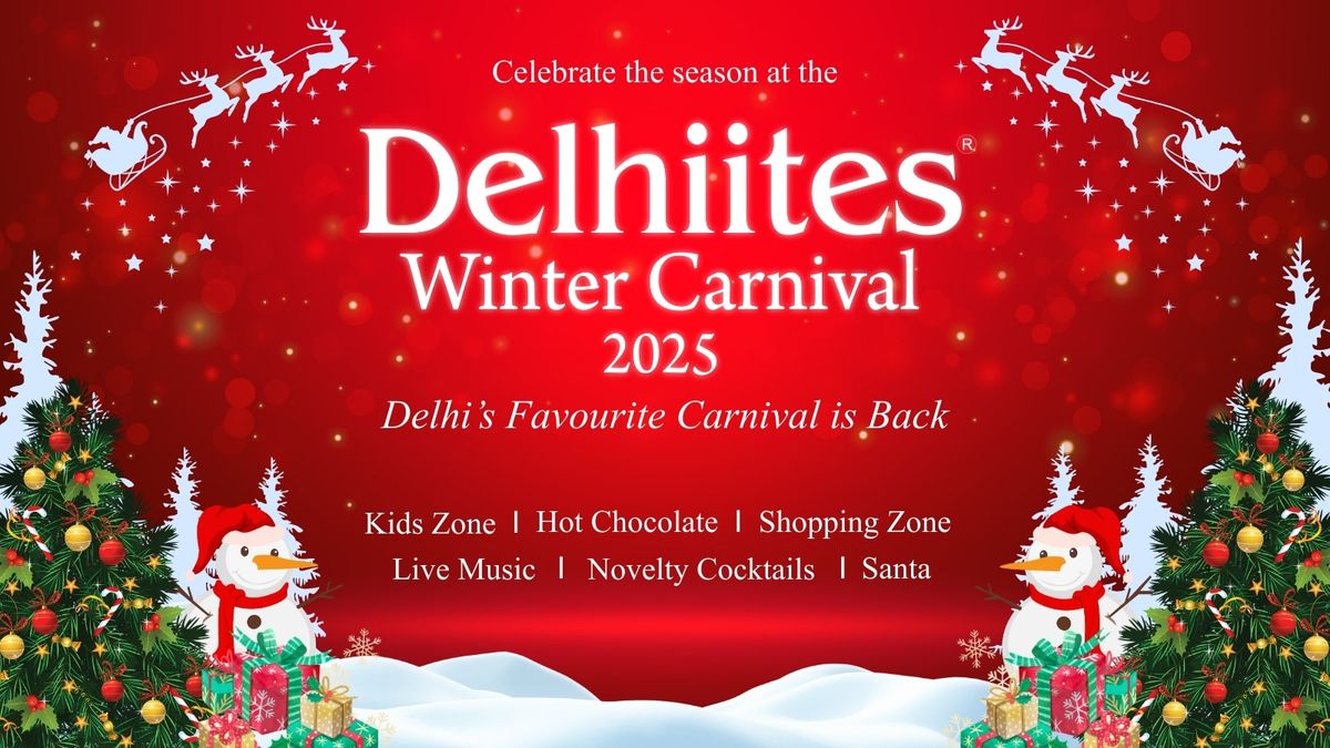 Delhiites Winter Carnival 2025
