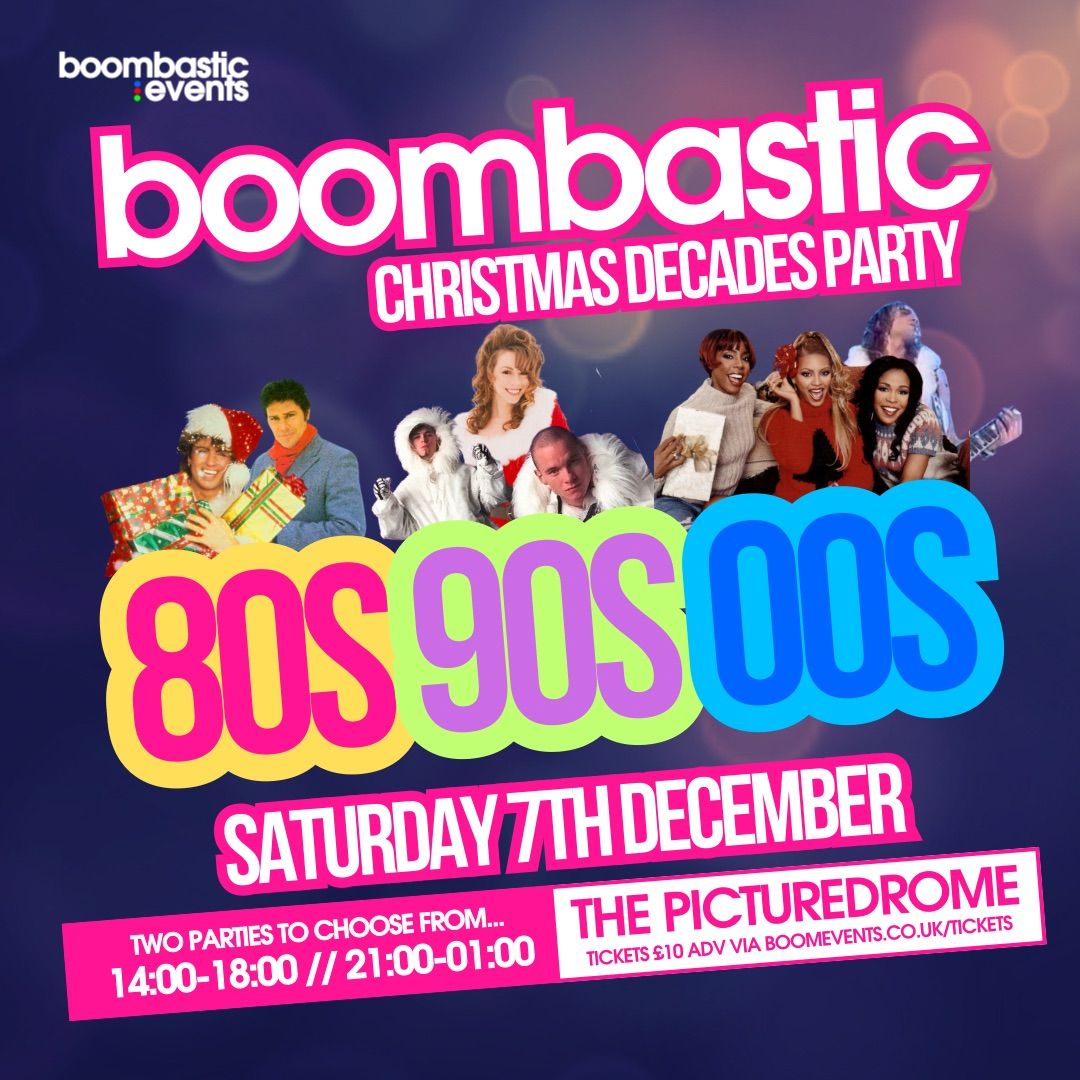 Boombastic Christmas Decades Party - 80s\/90s\/00s (2pm)