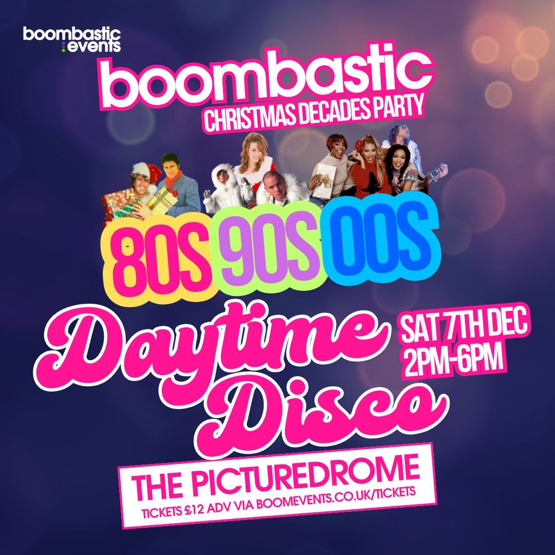 Boombastic Christmas DAYTIME DISCO - 80s\/90s\/00s HITS