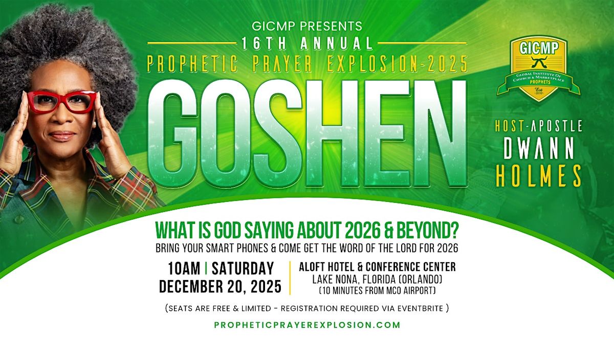 PROPHETIC PRAYER EXPLOSION - GOSHEN 2025