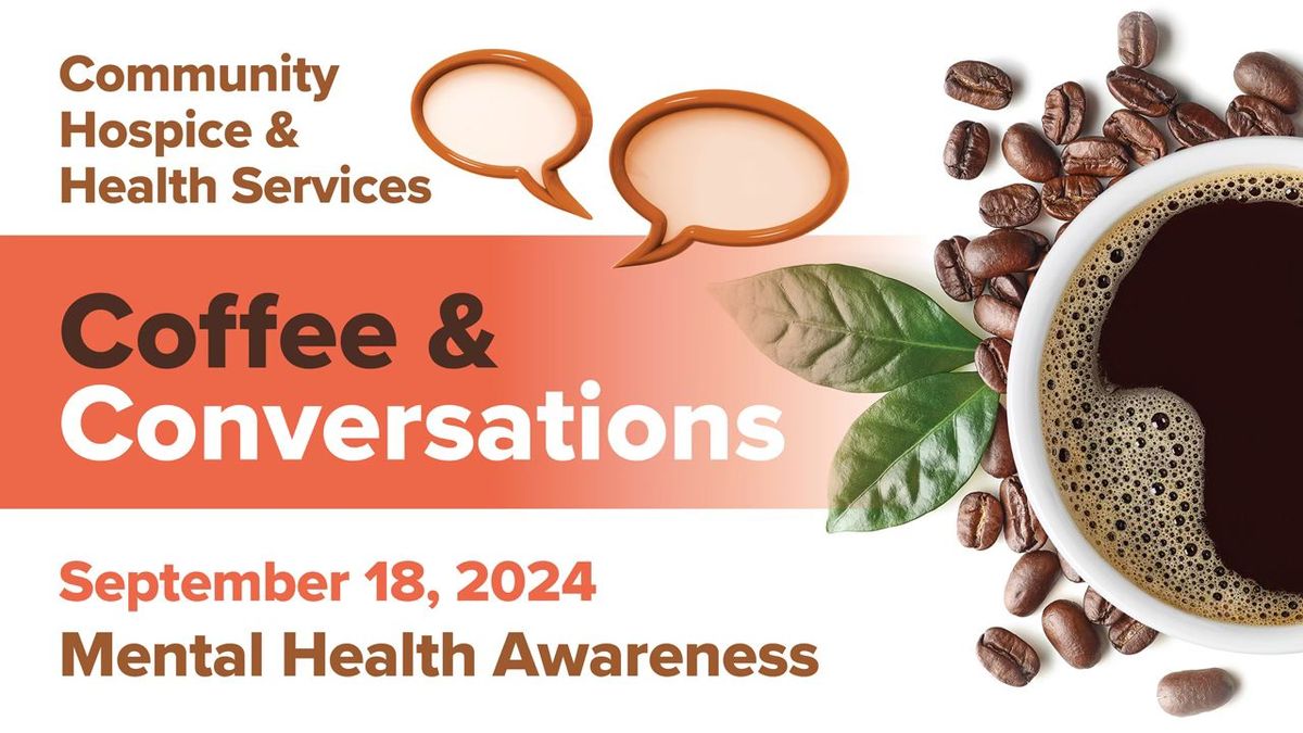 Coffee & Conversations - Mental Health Awareness