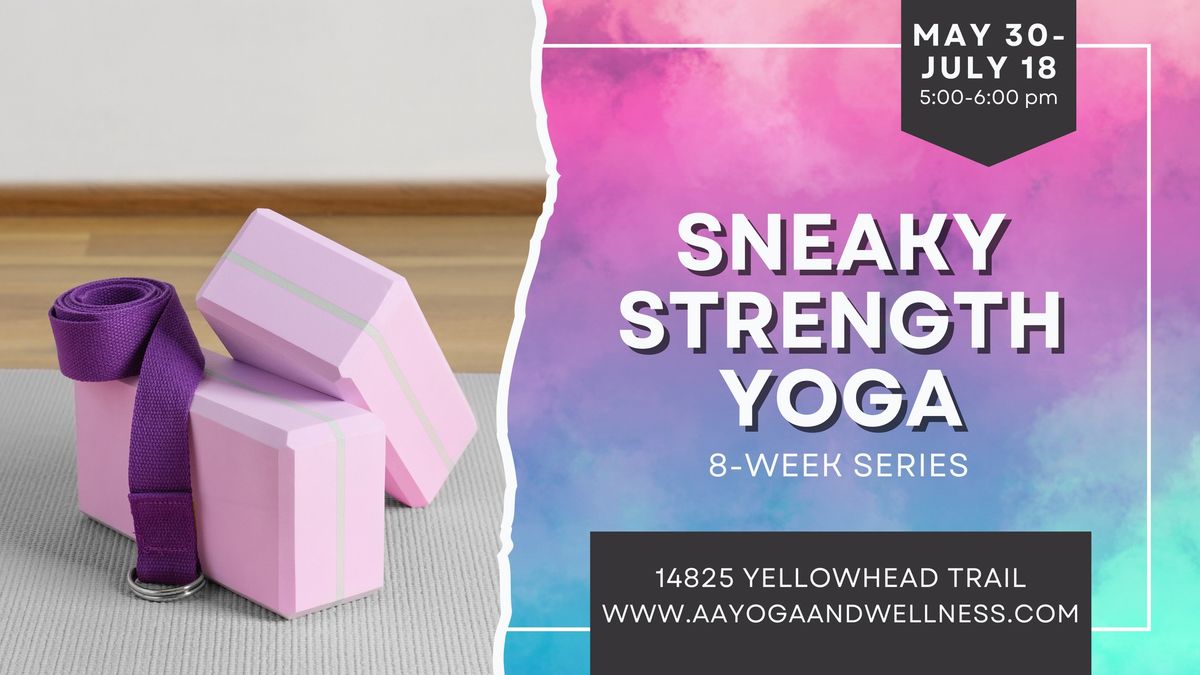 8 Week Sneaky Strength Yoga 