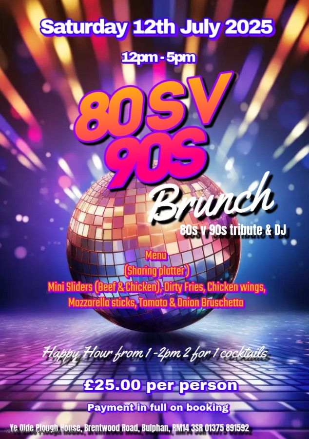 80\u2019s & 90\u2019s Brunch 