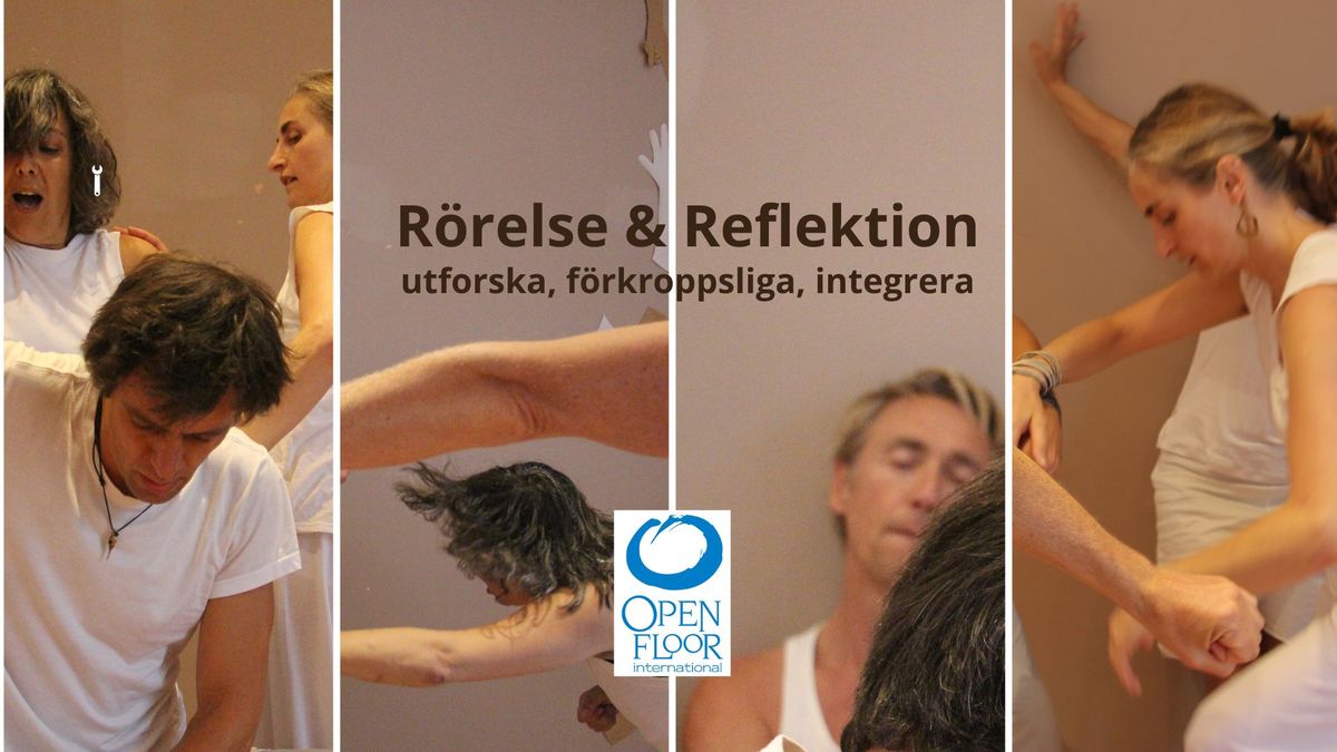 R\u00f6relse & Reflektion - veckovis f\u00f6rdjupningsgrupp i Open Floor movement practice