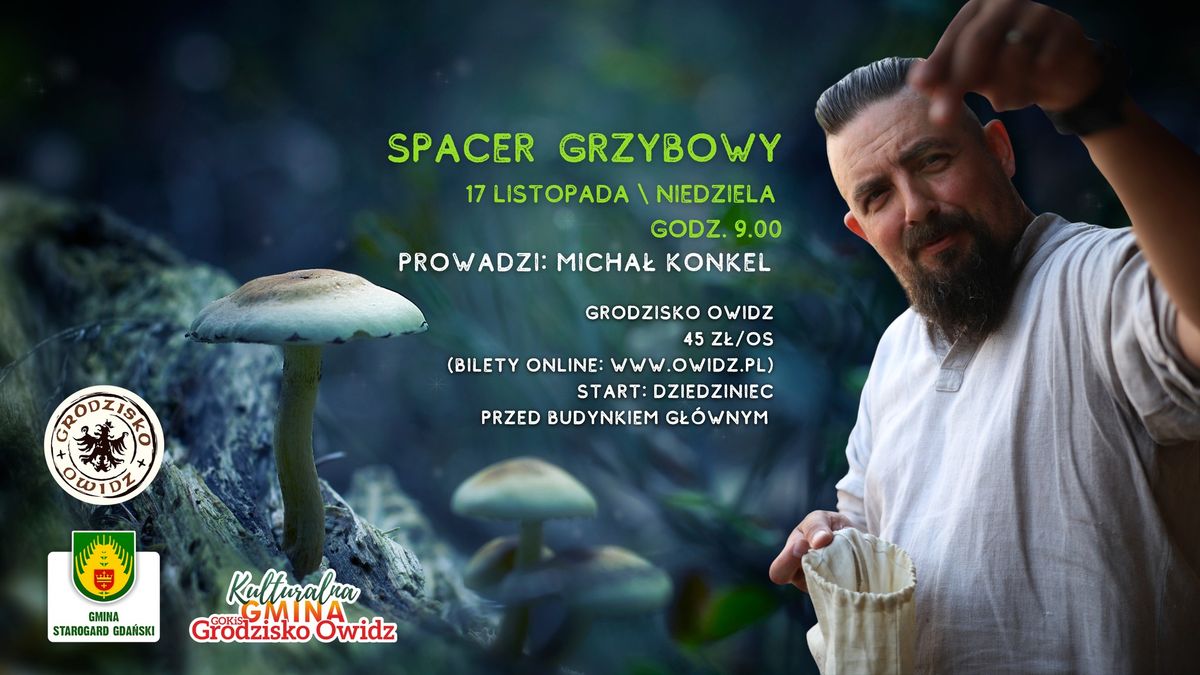 Spacer grzybowy z Micha\u0142em Konkelem