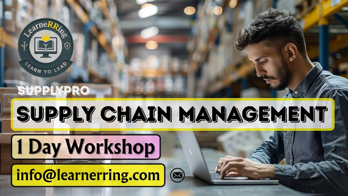 Supply Chain Management 1 Day Workshop | Lansing, MI