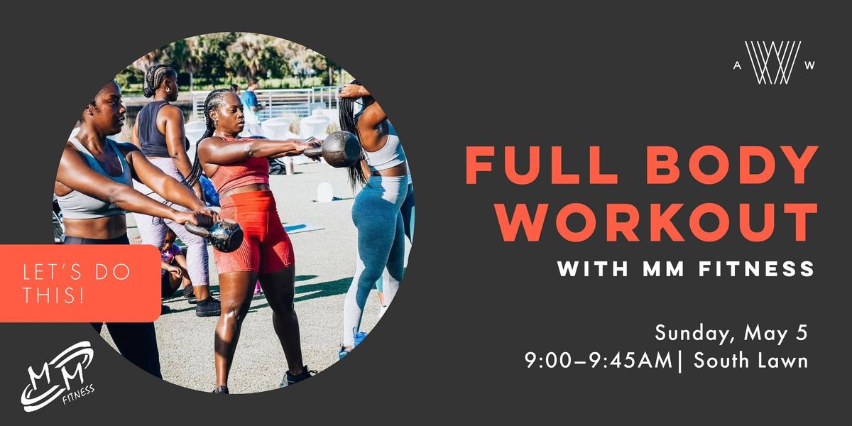 Full Body Workout with MMFitness