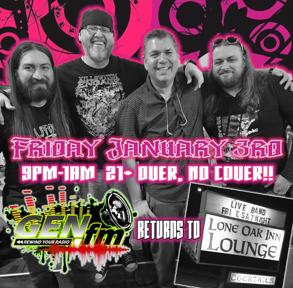 GenFM Returns to the Lone Oak Lounge in Bakersfield!!