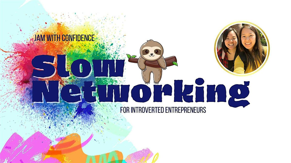Slow Networking for Introverted Entrepreneurs(Extroverts\/Ambiverts Welcome)