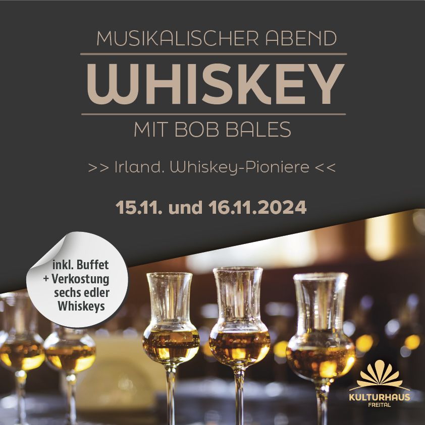 Irland. Whiskey-Pioniere | Musikalischer Whiskeyabend mit Bob Bales