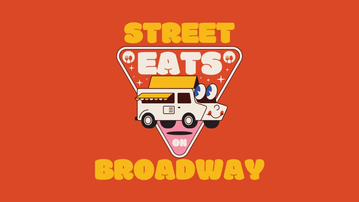 Street Eats on Broadway