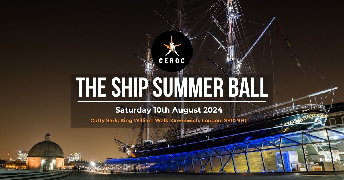 The Ship Summer Ball - Saturday 10th August 2024