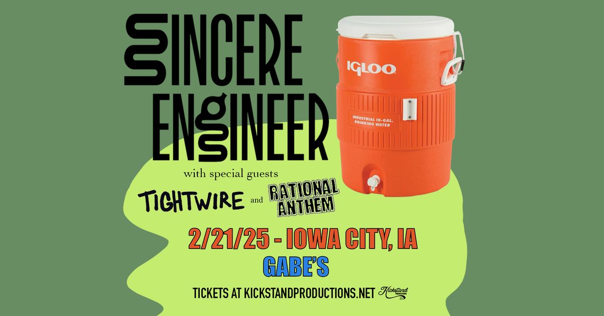 Sincere Engineer with Tightwire & Rational Anthem at Gabe's