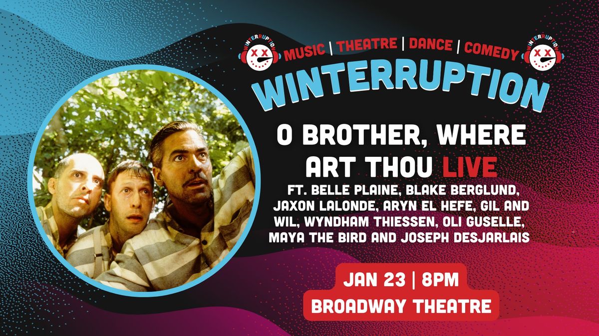 O Brother, Where Art Thou? 25th Anniversary Concert + Screening (Winterruption 2025)