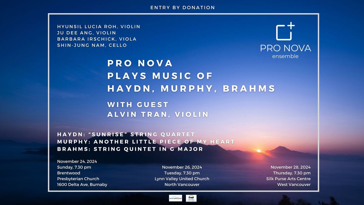 Pro Nova Plays Music of Haydn, Murphy, and Brahms