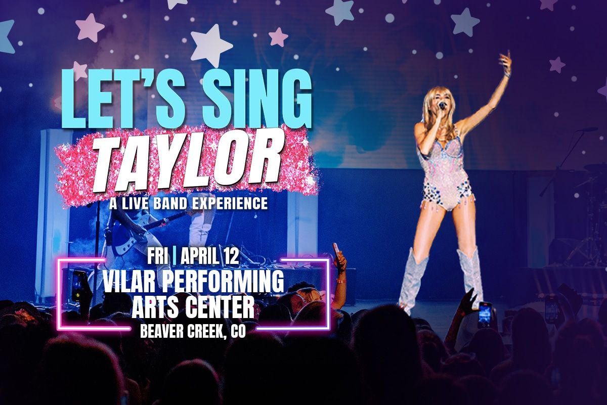 Lets Sing Taylor - A Live Band Experience Celebrating Taylor Swift