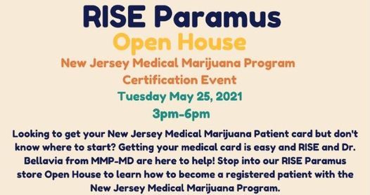 rise dispensaries open house paramus nj, medical marijuana certification event, rise dispensaries, paramus, 25 may 2021 rise dispensaries open house