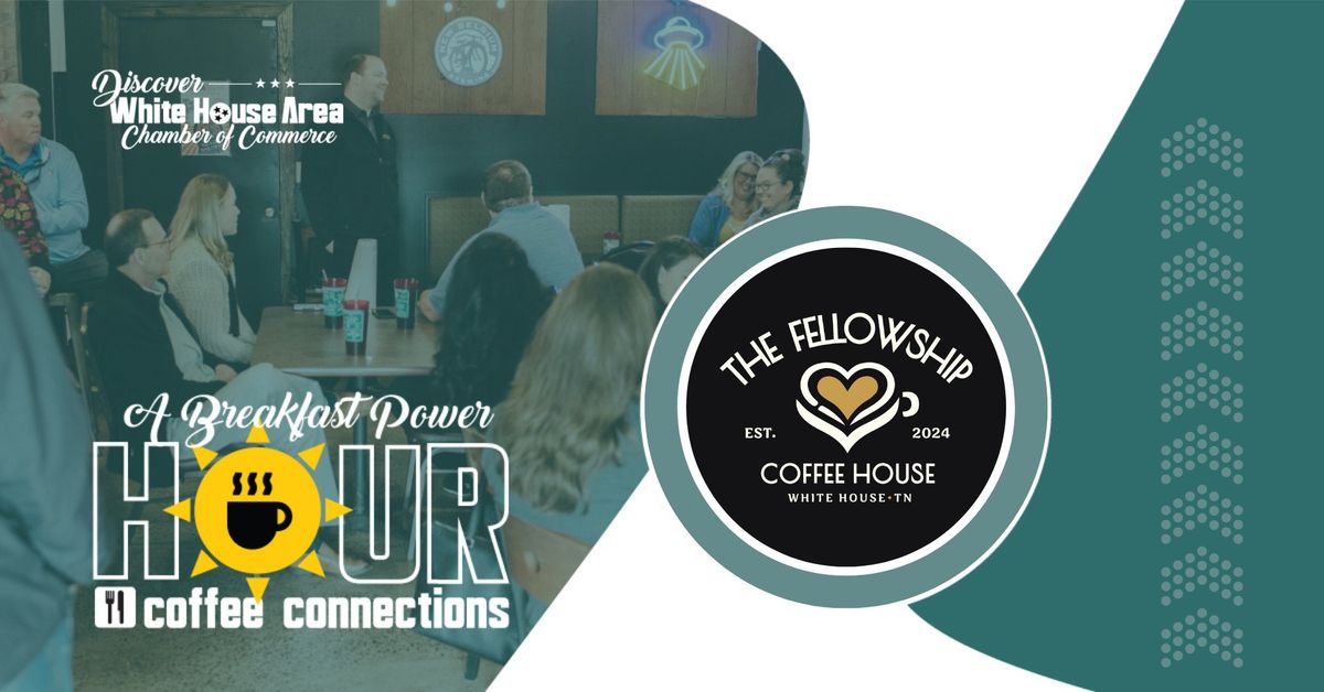 Breakfast Power Hour at Fellowship Coffee House