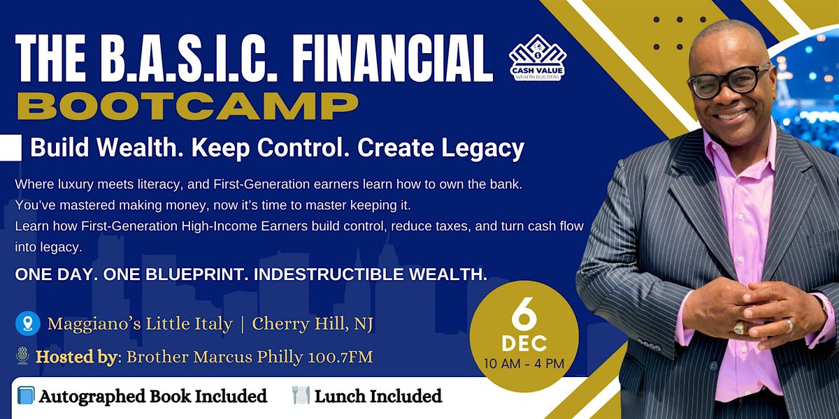 The B.A.S.I.C. Financial Education Bootcamp: Build Wealth & Legacy